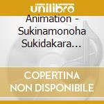 Animation - Sukinamonoha Sukidakara Shouga cd