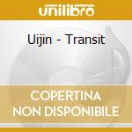 Uijin - Transit cd