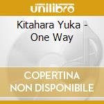 Kitahara Yuka - One Way cd