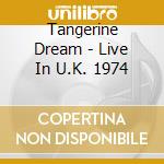Tangerine Dream - Live In U.K. 1974 cd