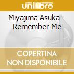 Miyajima Asuka - Remember Me cd