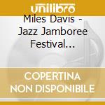Miles Davis - Jazz Jamboree Festival Warsaw 1988 (2 Cd) cd musicale