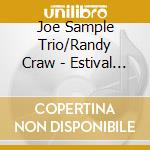 Joe Sample Trio/Randy Craw - Estival Jazz Lugano 2005 cd