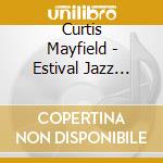 Curtis Mayfield - Estival Jazz Switzerland 1988 cd