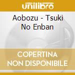Aobozu - Tsuki No Enban cd