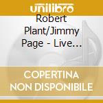 Robert Plant/Jimmy Page - Live In New Orleans (2 Cd) cd musicale
