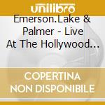 Emerson.Lake & Palmer - Live At The Hollywood Bowl 1971 cd