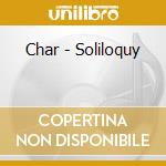 Char - Soliloquy cd