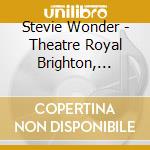 Stevie Wonder - Theatre Royal Brighton, England 1973 cd