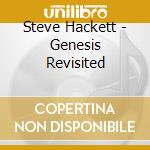 Steve Hackett - Genesis Revisited cd