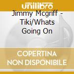 Jimmy Mcgriff - Tiki/Whats Going On cd