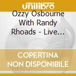Ozzy Osbourne With Randy Rhoads - Live In Minnesota 1982 cd