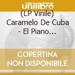 (LP Vinile) Caramelo De Cuba - El Piano Del Sabor - Live Recording vinile