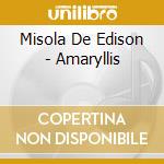Misola De Edison - Amaryllis cd