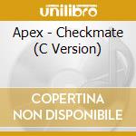 Apex - Checkmate (C Version) cd
