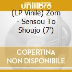 (LP Vinile) Zorn - Sensou To Shoujo (7") vinile