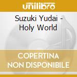 Suzuki Yudai - Holy World cd