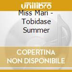 Miss Mari - Tobidase Summer cd