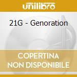 21G - Genoration cd