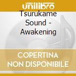 Tsurukame Sound - Awakening cd