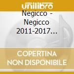 Negicco - Negicco 2011-2017 -Best- 2 cd