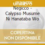 Negicco - Calypso Musume Ni Hanataba Wo cd