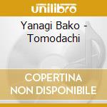 Yanagi Bako - Tomodachi cd