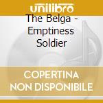 The Belga - Emptiness Soldier cd