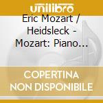 Eric Mozart / Heidsleck - Mozart: Piano Concertos 20 21 23 24 25 27 cd