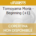 Tomoyama Mona - Beginning (+1) cd