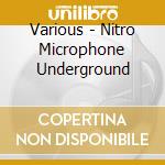 Various - Nitro Microphone Underground cd