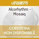 Alcorhythm - Mosaiq cd