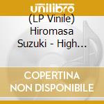 (LP Vinile) Hiromasa Suzuki - High Flying vinile