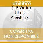 (LP Vinile) Ulfuls - Sunshine Janaim/Hitotsu Futatsu lp vinile