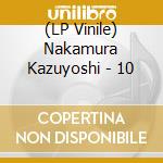 (LP Vinile) Nakamura Kazuyoshi - 10 vinile