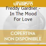 Freddy Gardner - In The Mood For Love cd