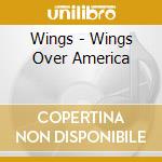 Wings - Wings Over America cd musicale di Wings