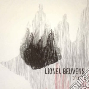 Lionel Beuvens - Trinite cd musicale di Lionel Beuvens