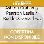 Ashton Graham / Pearson Leslie / Ruddock Gerald - Concertos, Sonatas & Suites For Trumpet & Organ cd musicale