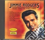 Jimmie Rodgers - Kisses Sweeter Than Wine cd