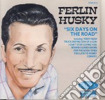 Ferlin Huskin - Ferlin Huskin-Six Days On The Road (Cd)
