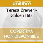 Teresa Brewer - Golden Hits cd