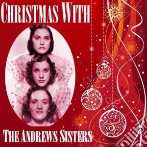 Andrews Sisters - Christmas With Andrews Sisters cd musicale di Andrews Sisters