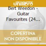 Bert Weedon - Guitar Favourites (24 Tracks) cd