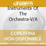 Instruments Of The Orchestra-V/A cd