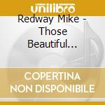 Redway Mike - Those Beautiful Ballad Years cd