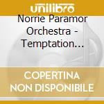 Norrie Paramor Orchestra - Temptation (Original 1986 Issue)