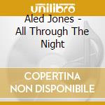 Aled Jones - All Through The Night cd