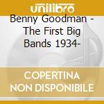 Benny Goodman - The First Big Bands 1934- cd