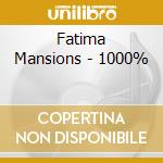Fatima Mansions - 1000% cd